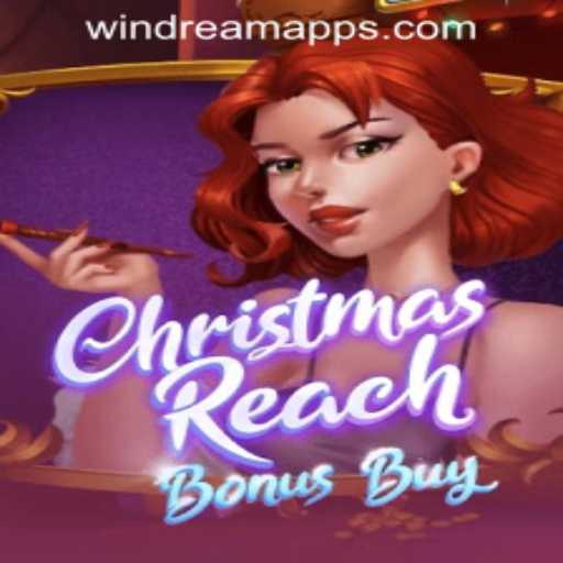 Explore the Mystical World of 'ChristmasReachBonusBuy' at WINDREAM PH CASINO