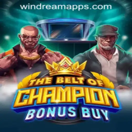 Exciting Features and Gameplay of TheBeltOfChampionBonusBuy at WINDREAM PH CASINO