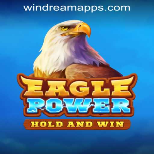 Exploring the Exciting World of EaglePower at WINDREAM PH CASINO